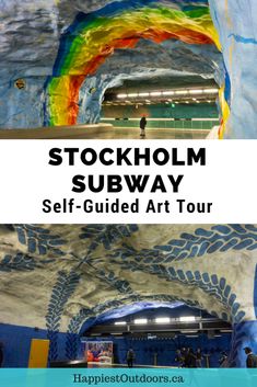 the stockholm subway with text overlay that reads, stockholm subway self - guided art tour