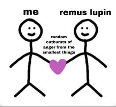 two people holding hands with the caption me remus lupin random outbusts of anger from the smallest things