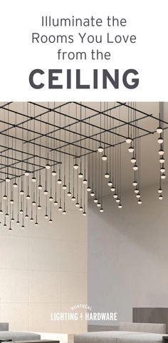 an advertisement for the lighting and hardware store called ceilinging, featuring lights hanging from the ceiling