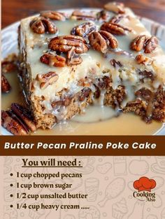 a piece of pecan pralie poke cake on a plate with the recipe below it