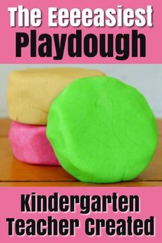 three playdoughs with the words, the eeeasiest playdough