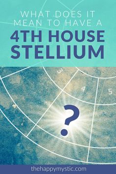 an image with the words what does it mean to have a 4th house helium?