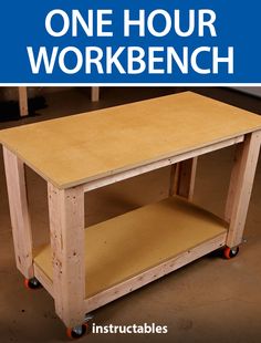 a workbench with the words one hour workbench on it