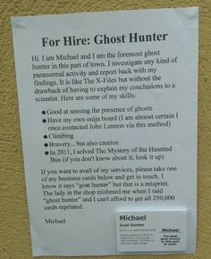 a sign posted on the side of a building stating that there is no ghost hunter