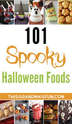 101 spooky halloween foods that you can make at home and in the kitchen