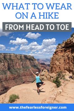 Hiker in tree pose at the Grand Canyon wearing hiker shorts, light blue racerback tank, and hiking boots What To Wear Hiking, Attire Guide, Travel Movies, Europe Trip Itinerary