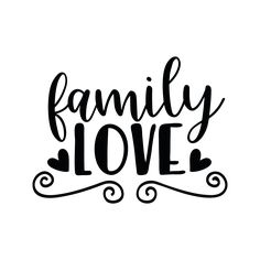 the word family love is written in black ink on a white background with swirls