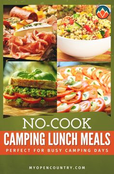 no - cook camping lunch meals perfect for busy camping days