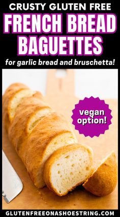 a long narrow loaf of bread cut into slices laying on a cutting board with bread knife Gluten Free French Bread, Gluten Free Baguette, Homemade Gluten Free Bread, Dinner Party Appetizers, Homemade French Bread, Slider Sandwiches, Fast Lunch, Baking Tutorial, Homemade Gluten Free