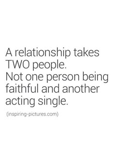 two people are standing next to each other in front of a white background with the words, a relationship takes two people not one person being