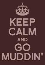 the words keep calm and go muddin'in white on a maroon background