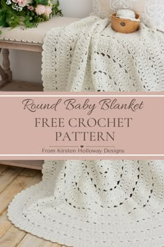 Beautiful circular baby blanket draped over a vintage side table. It's a neutral white color and is crochet from a free crochet pattern that's available in 5 sizes. Bohemian Baby Blanket Crochet Pattern, Blanket Designs Crochet, Crochet Lacy Blanket Pattern Free, Circle Crochet Pattern Blanket, Blessing Blanket Crochet, Circular Blanket Crochet Pattern, Circle Crochet Pattern Free, Kristen Holloway Designs, Speckled Yarn Crochet Patterns