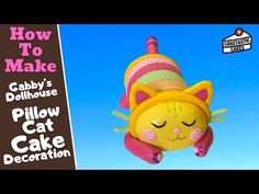 a cat cake decoration with the words how to make cabby's dollhouse