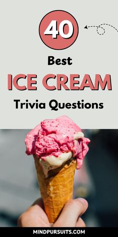 Image features a delicious ice cream cone topped with pink and creamy flavors, emphasizing the theme of ice cream trivia. The text '40 Best Ice Cream Trivia Questions' is prominently displayed, inviting viewers to engage with fun facts about their favorite dessert. The overall theme promotes enjoyment and learning about ice cream, making it ideal for trivia enthusiasts and ice cream lovers alike. Pub Quiz, Quiz Questions And Answers, Quiz Questions, Best Ice Cream, Trivia Quiz, Fun Challenges, Sweet Treat