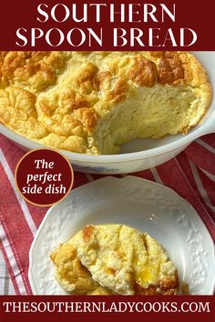 the southern spoon bread recipe is shown in this advertisement