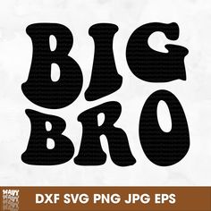 the word big bro is shown in black on a white background with an orange border