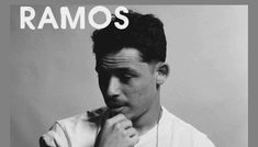 a black and white photo of a man holding his hand to his chin with the words ramos in front of him