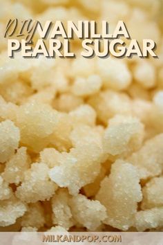 the words vanilla pearl sugar are in front of a pile of white sugar cubes