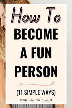 Check out these 11 ways to be a more fun person for yourself and for those around you, and step out of the cycle of monotony and boredom. How To Enjoy Life, Life Habits, Important Life Lessons, Fun Life, Let It Out, Joy Of Life