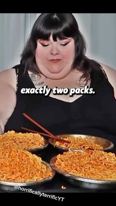 a woman sitting at a table with two plates of noodles in front of her and the caption exactly two packs