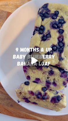 blueberry banana loaf on a white plate with text reading 9 months & up baby blueberry banana loaf