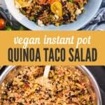 vegan instant pot quinoa taco salad in a white bowl on a table