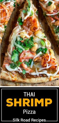 thai shrimp pizza with text overlay that says thai shrimp pizza