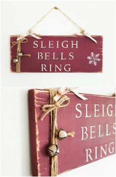 two wooden signs hanging on the wall with rope and bells attached to them, one saying sleigh bells ring