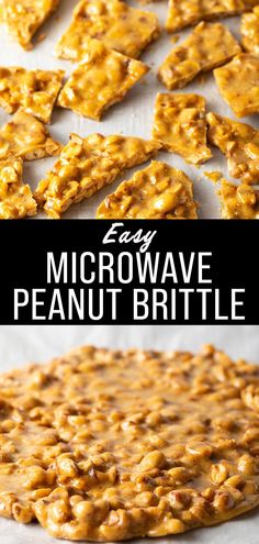 an easy microwave peanut brittle recipe that is ready to be eaten and baked in the oven