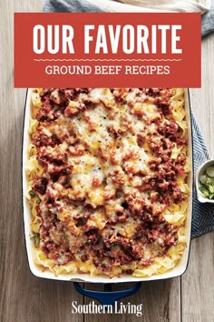 the cover of our favorite ground beef recipes by southern living, featuring an image of a casserole dish