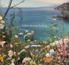 the ocean is full of colorful flowers and plants with words above it that says believe in your