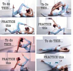 a woman doing yoga poses with the words to do this, practice this and practice this