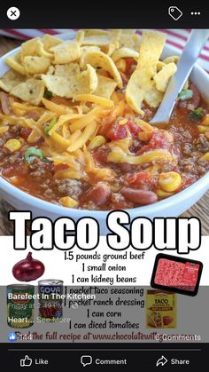 taco soup recipe in a bowl with tortilla chips