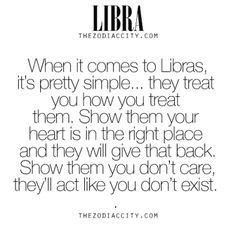 a quote that reads, when it comes to libras, it's pretty simple