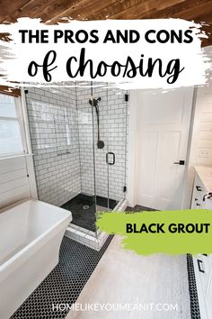 the pros and cons of choosing black grout for bathroom remodel