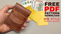 a hand holding a leather wallet with money sticking out of it and the text free pattern below