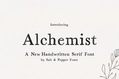 an old fashioned font that has been used to spell the word alchemistt