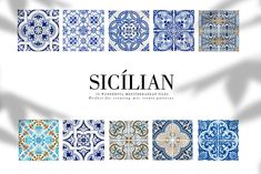 the cover of sicilian tiles is shown in blue and white colors, with different designs