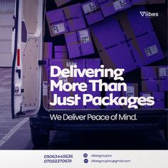 an advertisement for delivering more than just packages, we deliver peace of mind with purple boxes in the back