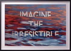 an art print with the words imagine the iresistrie in white and red