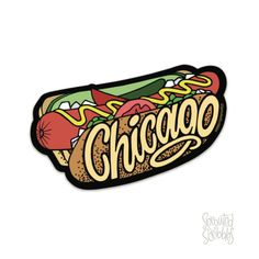 the chicago hot dog sticker is shown on a white background and has an inscription that says