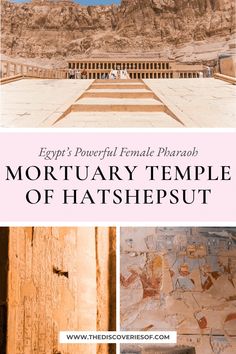 an egyptian temple with text overlay that reads egypt's powerful female pharaoh mortary temple of hatshepsut