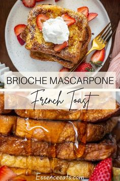 french toast with whipped cream on top and strawberries in the foreground text reads brioche mascarpone french toast