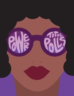 a woman wearing purple sunglasses with the words power to the rolls on it's side