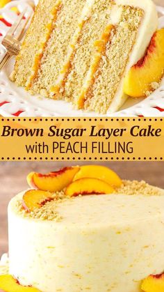 a slice of brown sugar layer cake with peach filling is on a white plate next to the rest of the cake