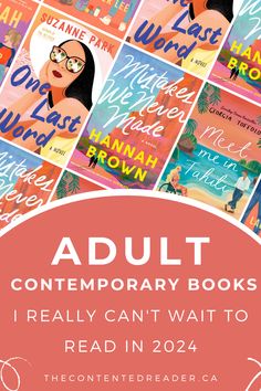 an adult book cover with the words adult contemporary books really can't wait to read in