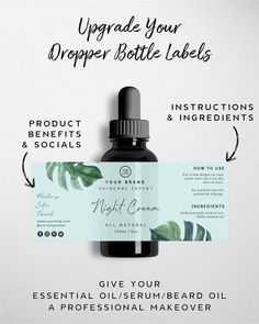 a bottle of liquid with the words, upgrade your dropper bottle labels and instructions