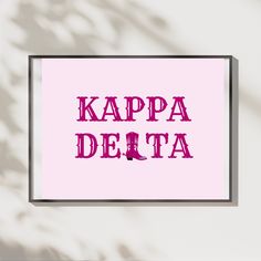 a pink poster with the words kappa delta on it