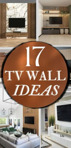 there are many different types of living room furniture in this photo and the words 17 tv wall ideas above them