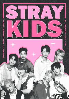 the poster for stray kids is shown in black and pink